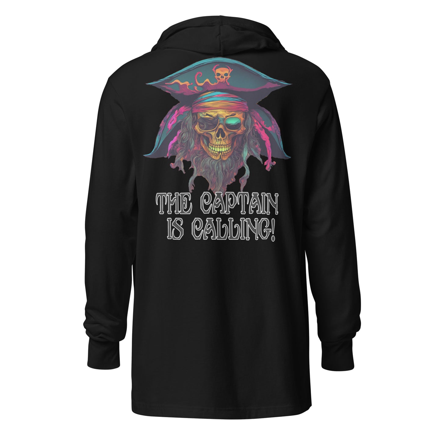 "Captain Is Calling" Hooded Long Sleeve